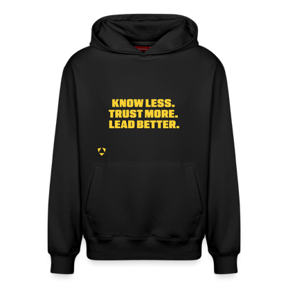 MyPack Casual-Hoodie "KNOW LESS. TRUST MORE. LEAD BETTER." UNISEX edition - Schwarz