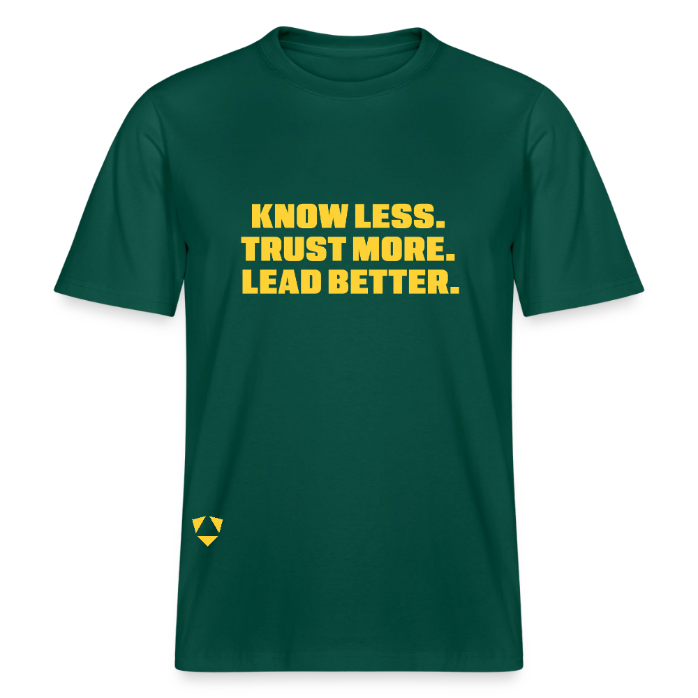 MyPack Organic-Shirt "KNOW LESS. TRUST MORE. LEAD BETTER." UNISEX edition - Forest