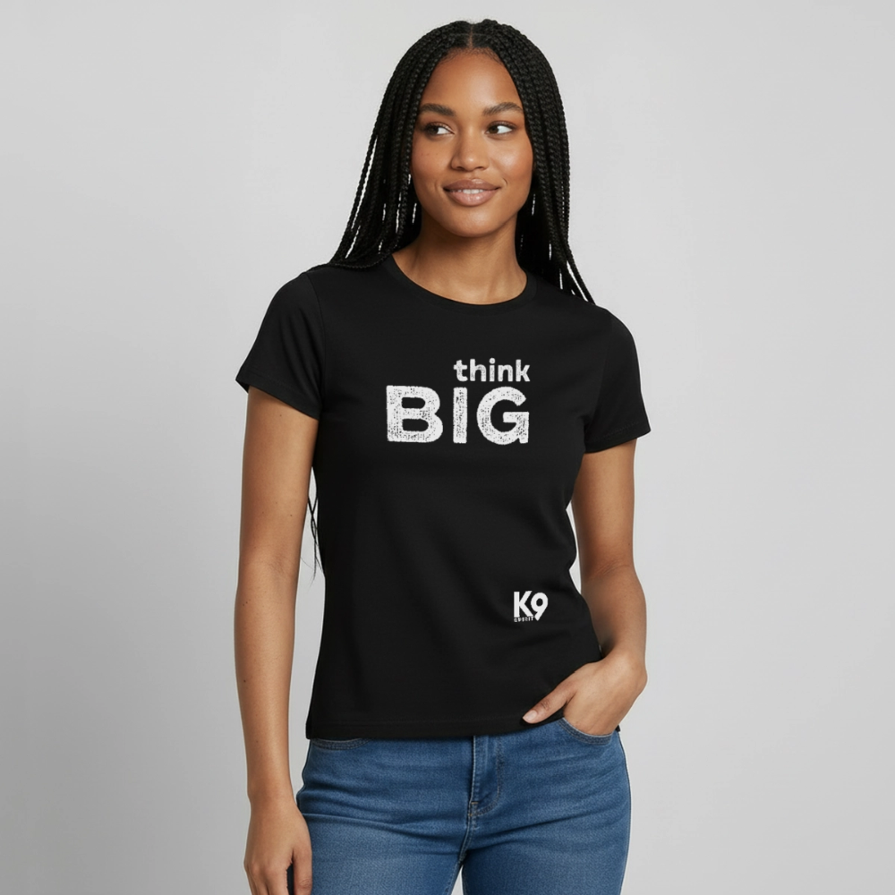 K9 Style-Shirt "think BIG" WOMEN edition - Schwarz