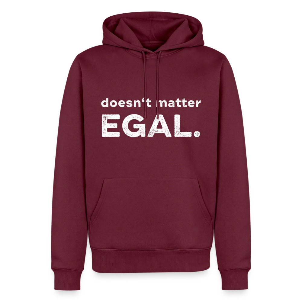 K9 Premium-Hoodie „ EGAL. doesn‘t matter.“ MEN edition - Burgunderrot