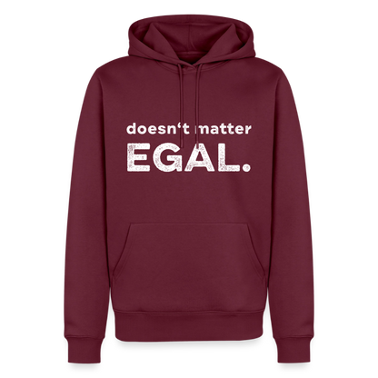 K9 Premium-Hoodie „ EGAL. doesn‘t matter.“ MEN edition - Burgunderrot