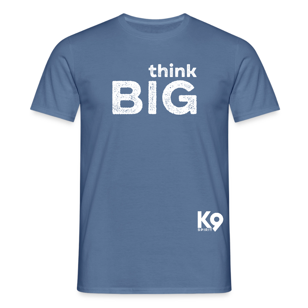 K9 Style-Shirt "think BIG" MEN edition - Taubenblau 