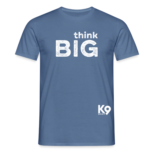 K9 Style-Shirt "think BIG" MEN edition - Taubenblau 