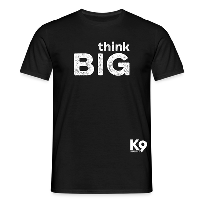 K9 Style-Shirt "think BIG" MEN edition - Schwarz