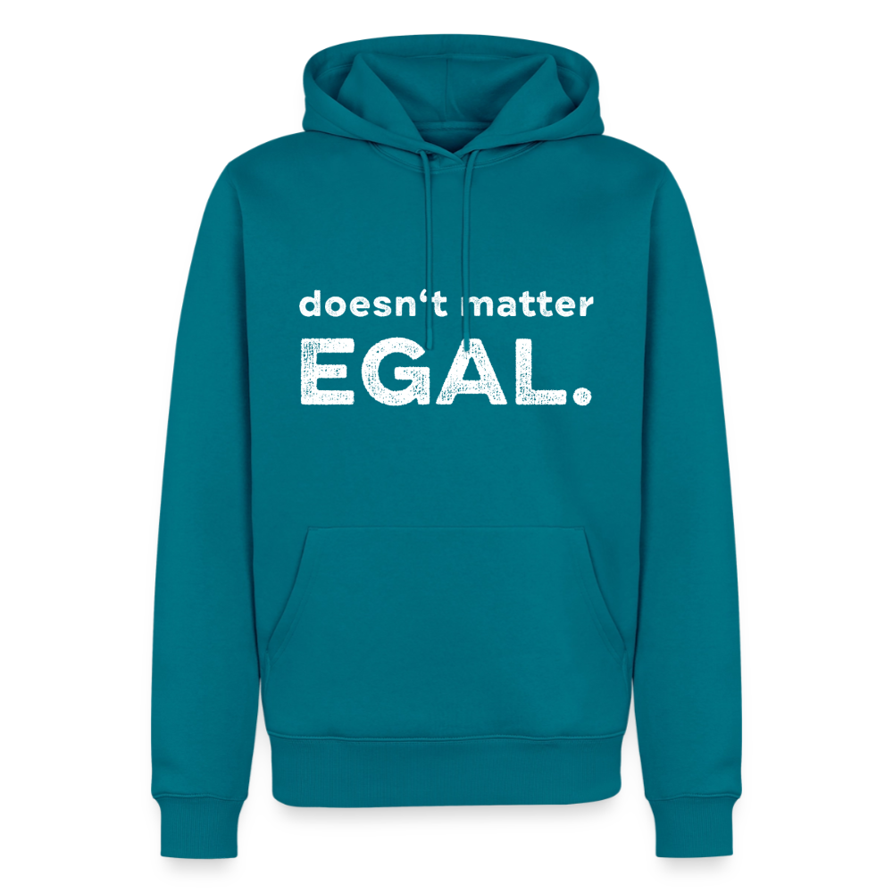 K9 Premium-Hoodie „ EGAL. doesn‘t matter.“ MEN edition - Petrol