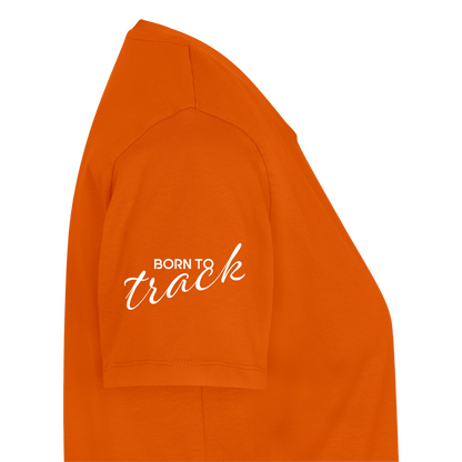 Sniffer Premium-Shirt „BORN to Track“ WOMEN edition - Orange 