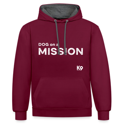 K9 Bicolor-Hoodie "DOG on a MISSION" - Weinrot/Anthrazit